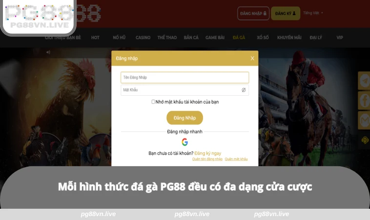 Đá Gà PG88 3 Mỗi hình thức đá gà PG88 đều có đa dạng cửa cược