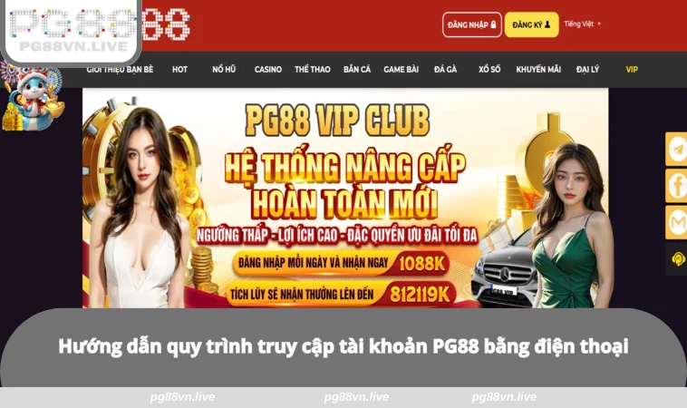 Đăng Nhập PG88 2 Hướng dẫn quy trình truy cập tài khoản PG88 bằng điện thoại