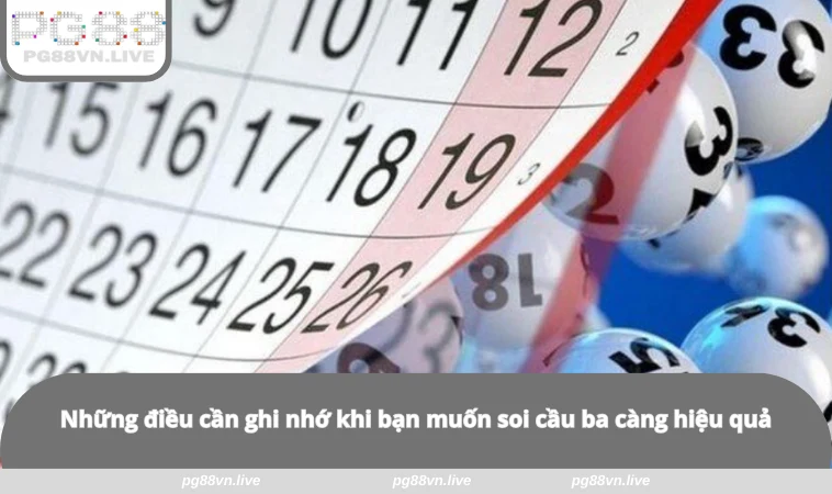 Soi Cầu Ba Càng - Bật Mí Cách Dự Đoán Lô Đề Thắng Tại PG88 3 Những điều cần ghi nhớ khi bạn muốn soi cầu ba càng hiệu quả