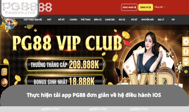 Tải App PG88 3 Thực hiện tải app PG88 đơn giản về hệ điều hành iOS
