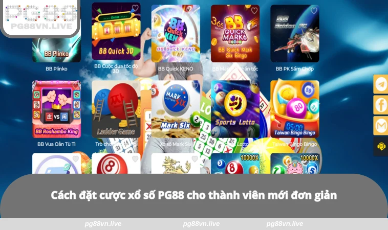 Xổ Số PG88 2 Cách đặt cược xổ số PG88 cho thành viên mới đơn giản